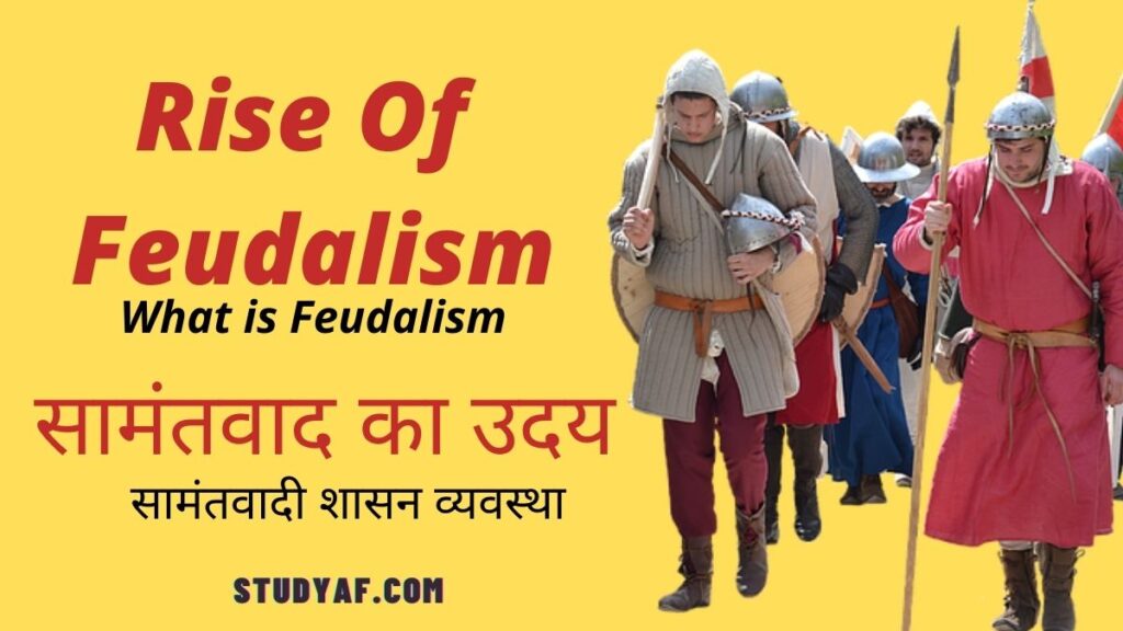 Rise of Feudalism