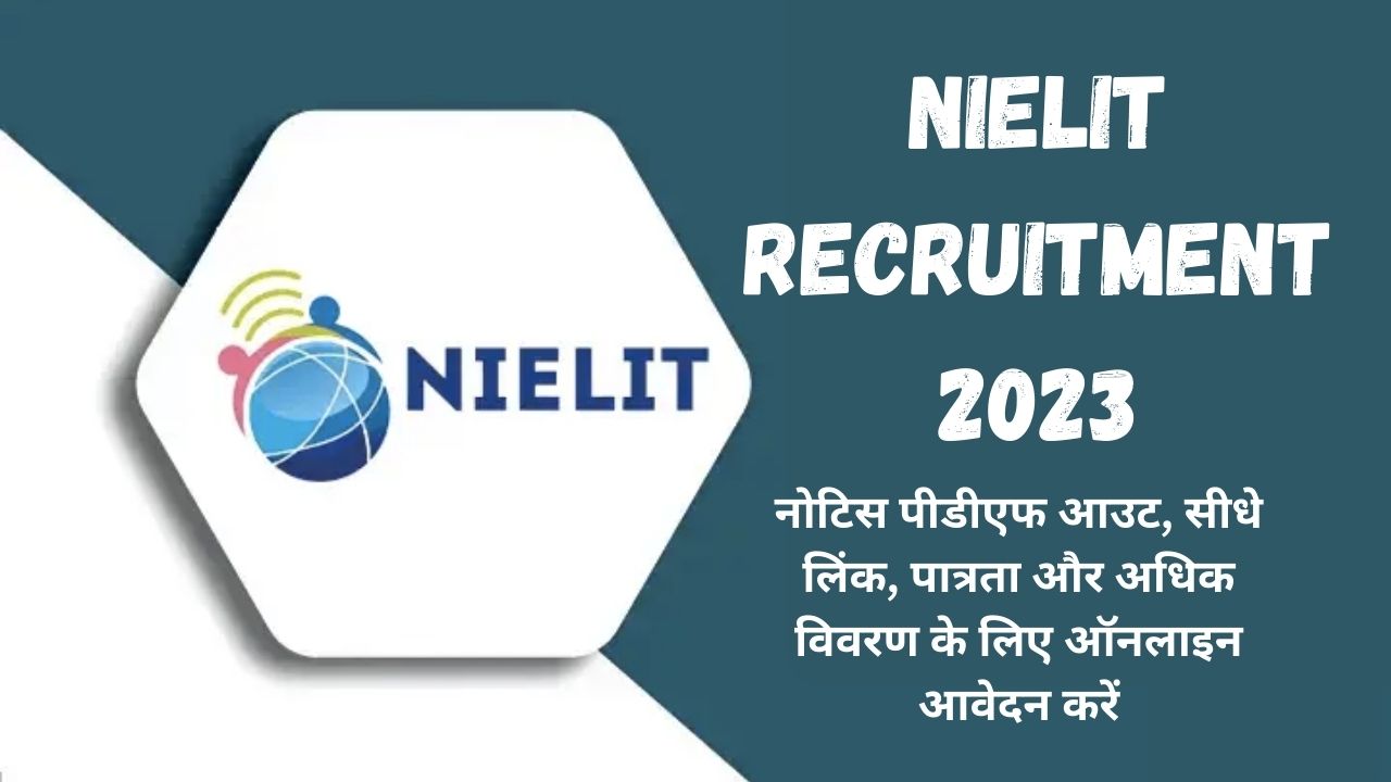 NIELIT Recruitment 2023