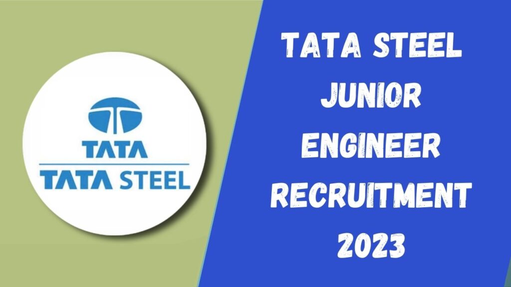 Tata Steel Junior Engineer Recruitment 2023