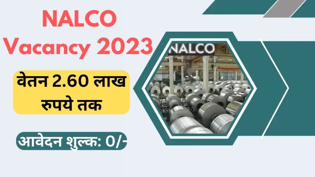 NALCO Vacancy 2023