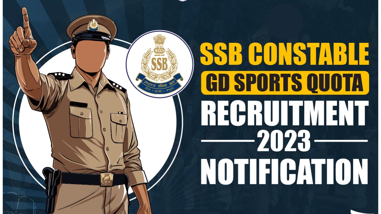 SSB GD Constable Recruitment 2023