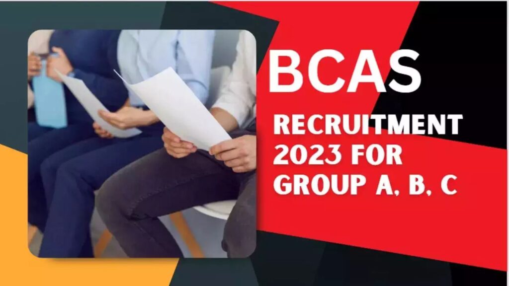 BCAS Recruitment 2023