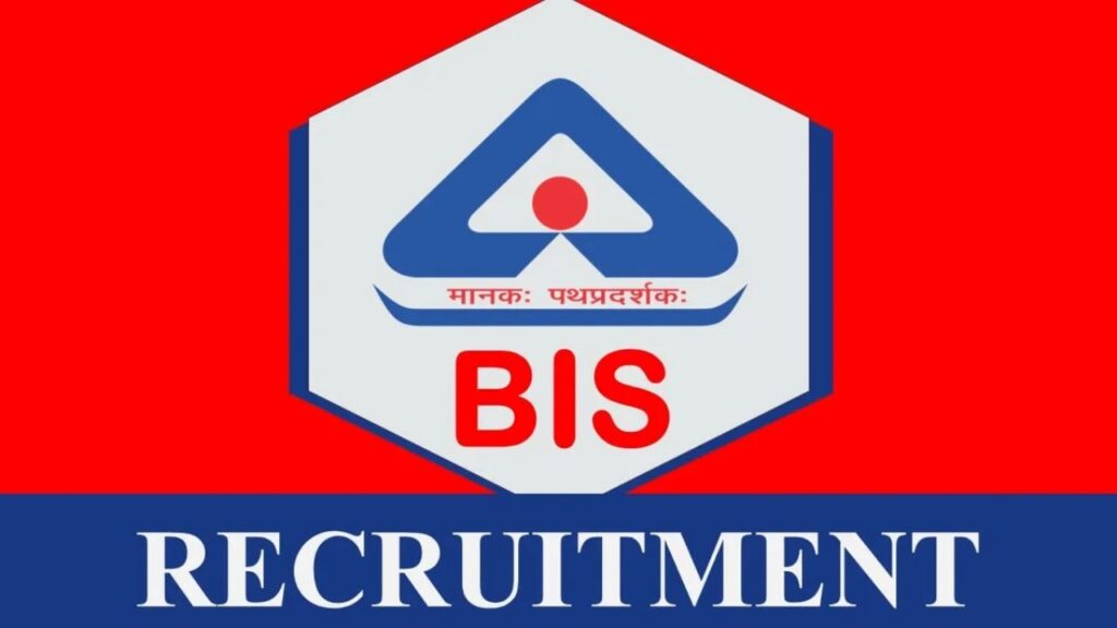 Bureau of Indian Standards Recruitment 2023
