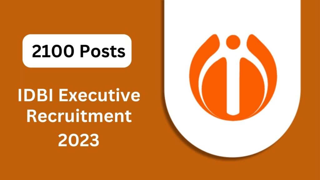 IDBI Executive Recruitment 2023