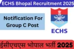 ECHS Bhopal Recruitment 2025