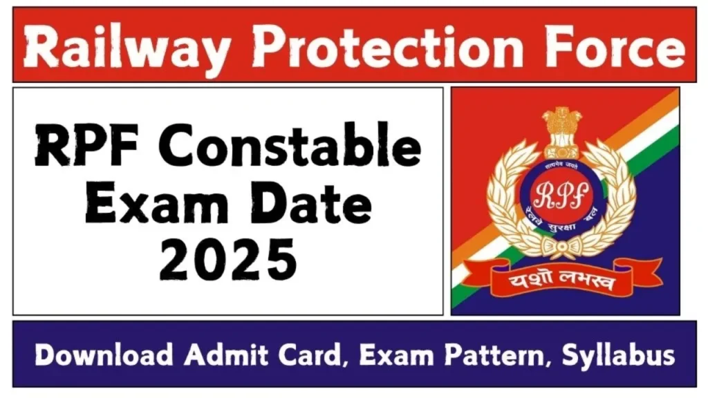 RPF Constable Exam Date 2025