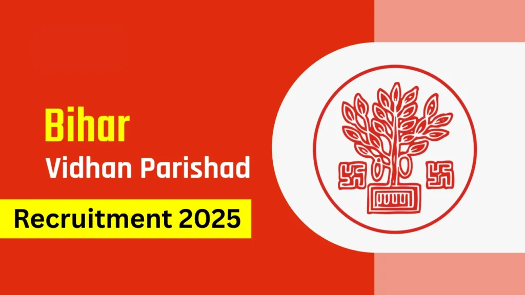 Bihar Vidhan Parishad Recruitment 2025