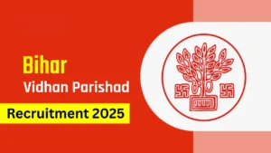 Bihar Vidhan Parishad Recruitment 2025
