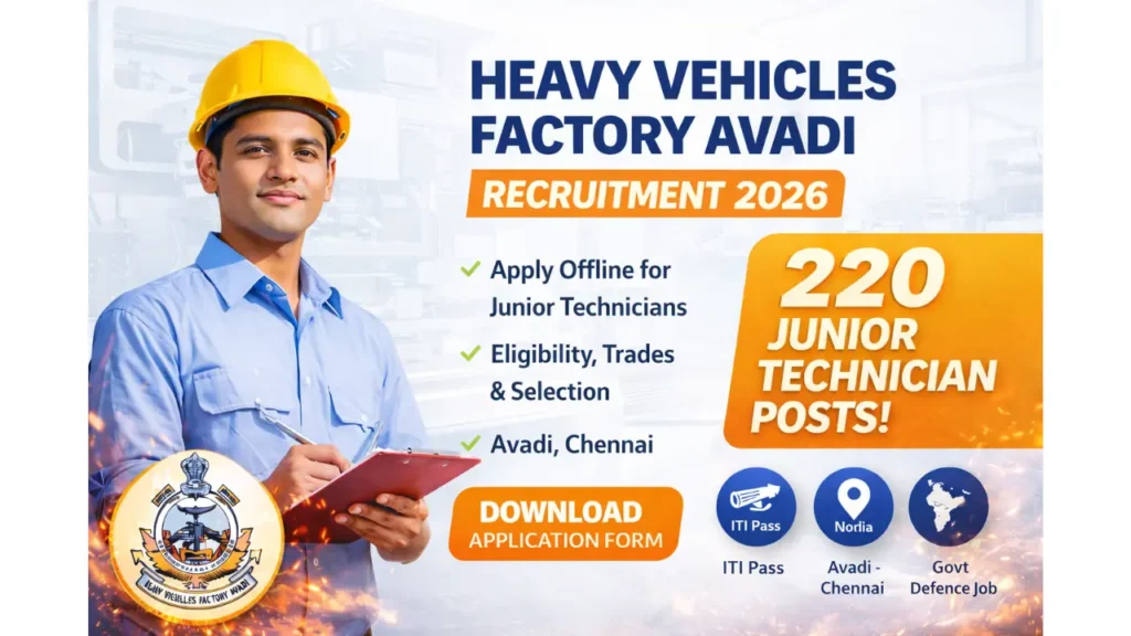Heavy Vehicles Factory Avadi Recruitment 2026