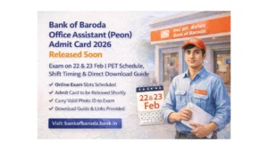 Bank of Baroda Office Assistant (Peon) Admit Card 2026