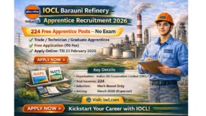 IOCL Barauni Refinery Apprentice Recruitment 2026