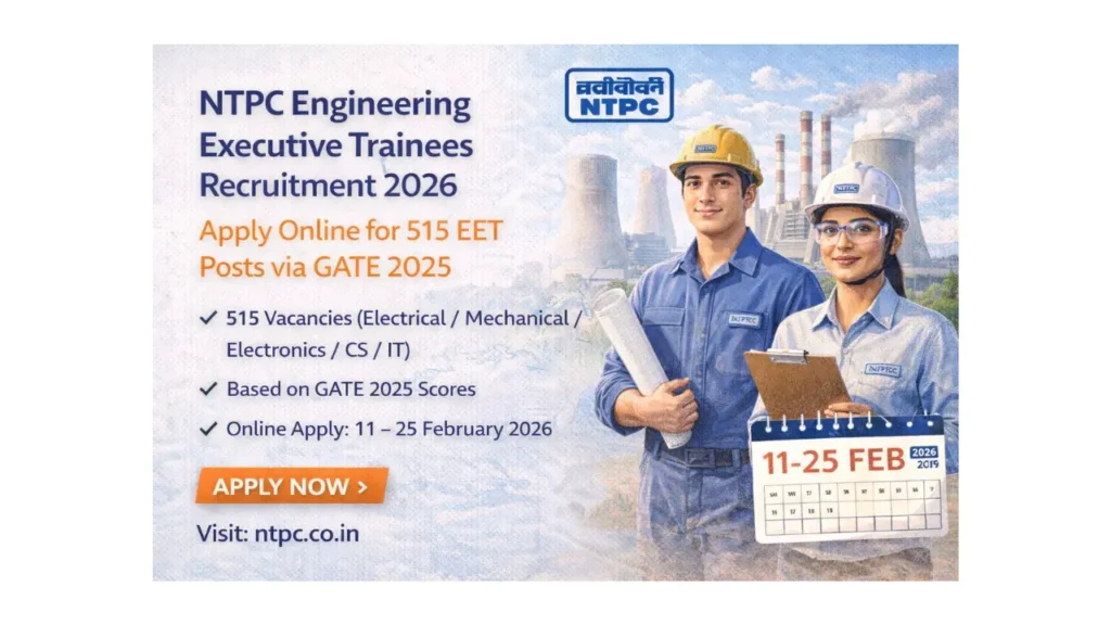 NTPC Engineering Executive Trainees Recruitment 2026