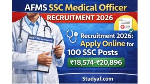 AFMS SSC Medical Officer Recruitment 2026
